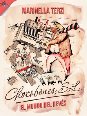 cover image of El mundo al revés, Chocobones S.L.